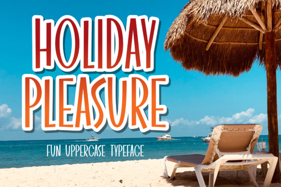 Discover the Relaxed Charm of the Holiday Pleasure Font